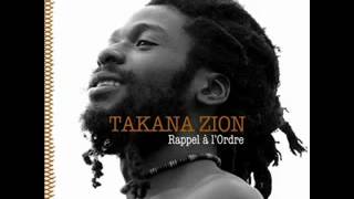 I Want To Be Free (Rappel à l'ordre) - Takana Zion