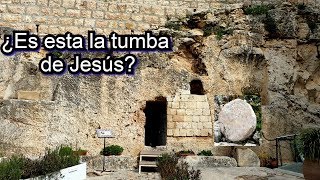 La otra tumba de Jesús (¿cuál es la verdadera?) JerusalénIsrael