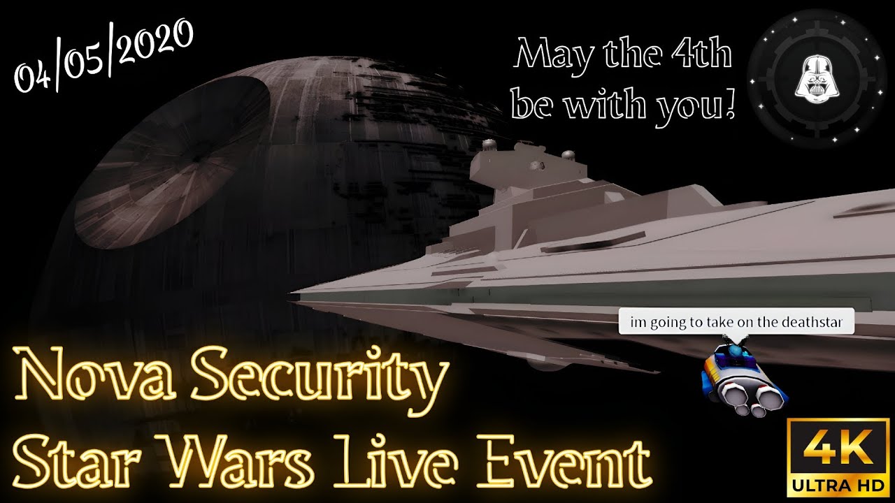 Roblox | Nova Security Star Wars Live Event! (May The 4th Be With You!) [REMASTERED]