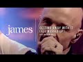 JAMES Getting Away With It All Messed Up Live In Paris JAMES Getting Away With It All Messed Up Live In Paris