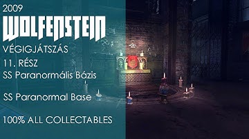 Wolfenstein #11 - SS Paranormális Bázis | SS Paranormal Base 100%