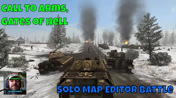 Call to Arms, Gates of Hell Hold the Line Solo Map Editor Battle #calltoarms #Gameplay #Letsplay