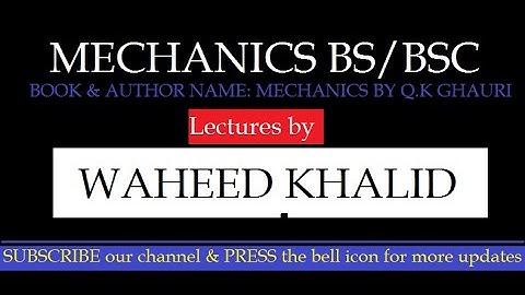 Mechanics Chapter 8 linear Motion with variable acceleration lecture 3 by sir Waheed in Urdu/hindi
