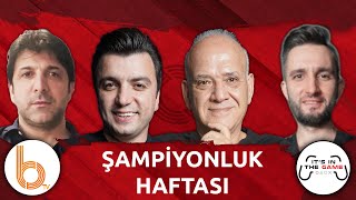 Şampiyonluk Haftası Bışar Özbey Ahmet Çakar Oktay Derelioğlu Ve Samet Süner