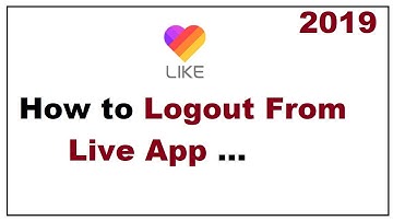 How to Logout from Likee App 2019