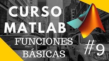 Funciones básicas en MATLAB (Tus Propias Funciones 😏) | LECCIÓN 9