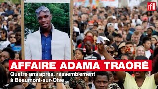 Affaire Adama Traoré : quatre ans après, rassemblement à Beaumont-sur-Oise