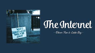 Oliver Tree & Little Big - The Internet (Lyrics)