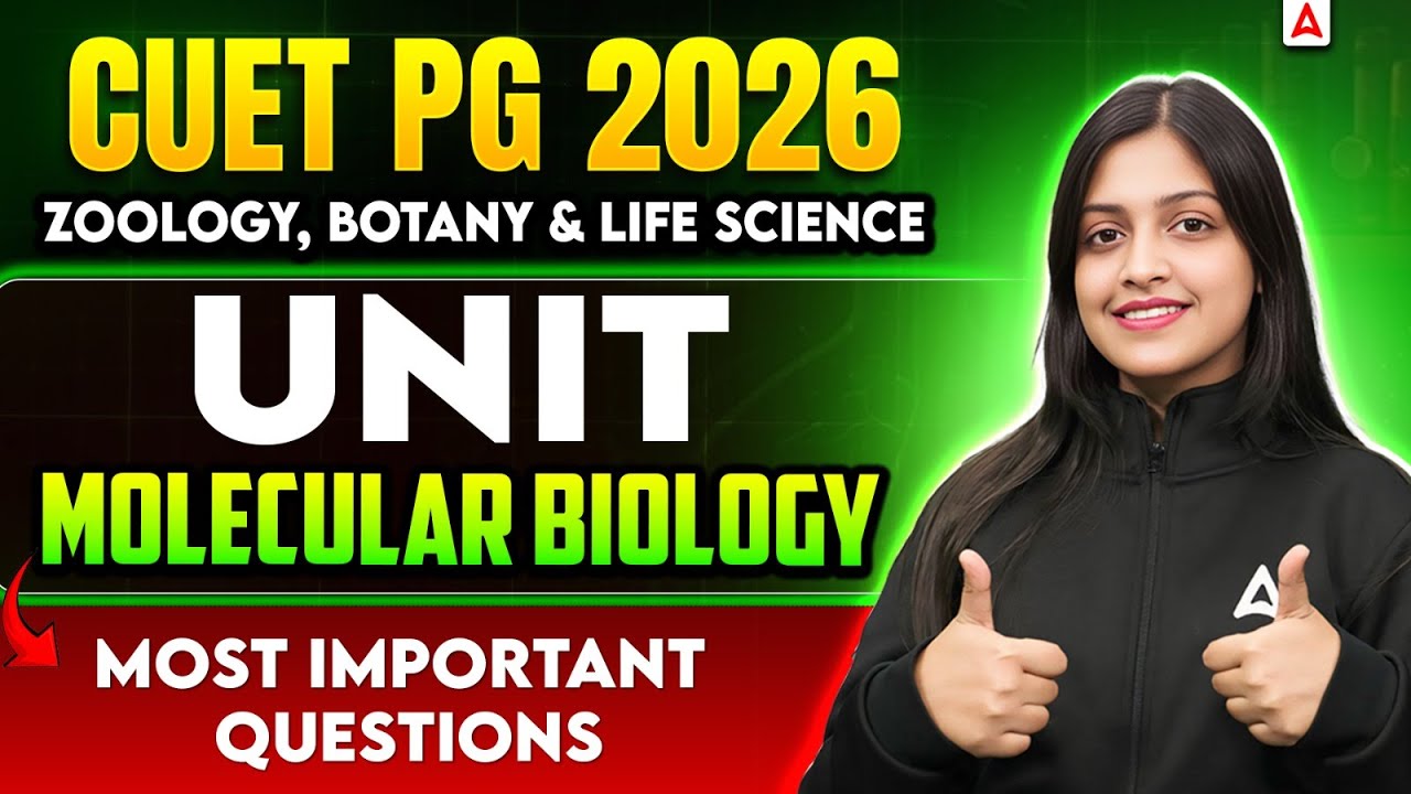 CUET PG 2026 🔥 | Molecular Biology Most Important Questions | Zoology, Botany & Life Science