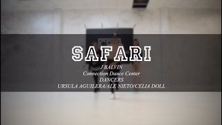 J Balvin - Safari CHOREO | CONNECTION DANCE CENTER | BY BLABELMUSIC