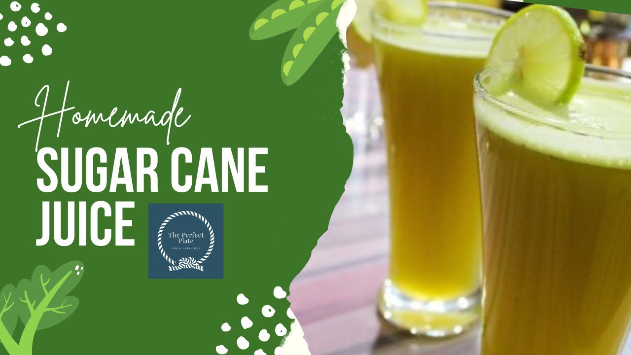Homemade Sugar Cane Juice Recipe YouTube
