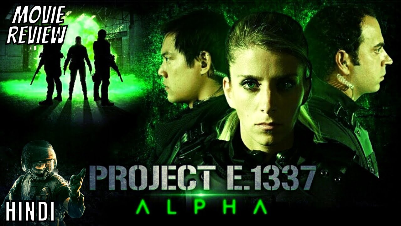 project e 1337 alpha movie review