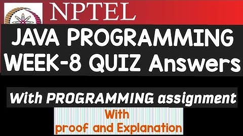 NPTEL PROGRAMMING IN JAVA WEEK-8 Quiz and Programming ASSIGNMENT ANSWERS||#SKumarEdu||#NPTEL||#java|
