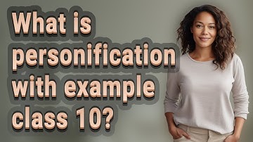 What is personification with example class 10?