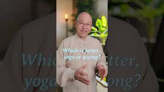 Qigong or yoga, which one is better?