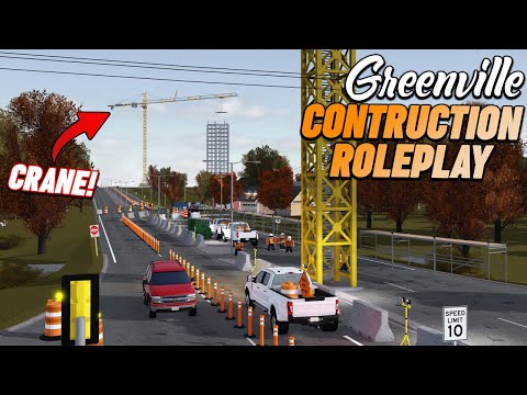 INSANE CONSTRUCTION ROLEPLAY!! || ROBLOX - Greenville Roleplay