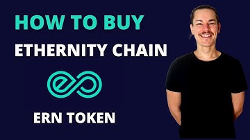 How To Buy Ethernity Chain Crypto Token (ERN)