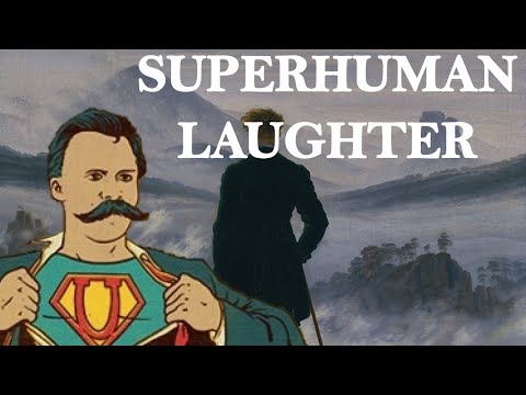 NIETZSCHE: The Philosophy of Laughter