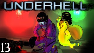 Underhell ep13 - And the seventh banana he saved