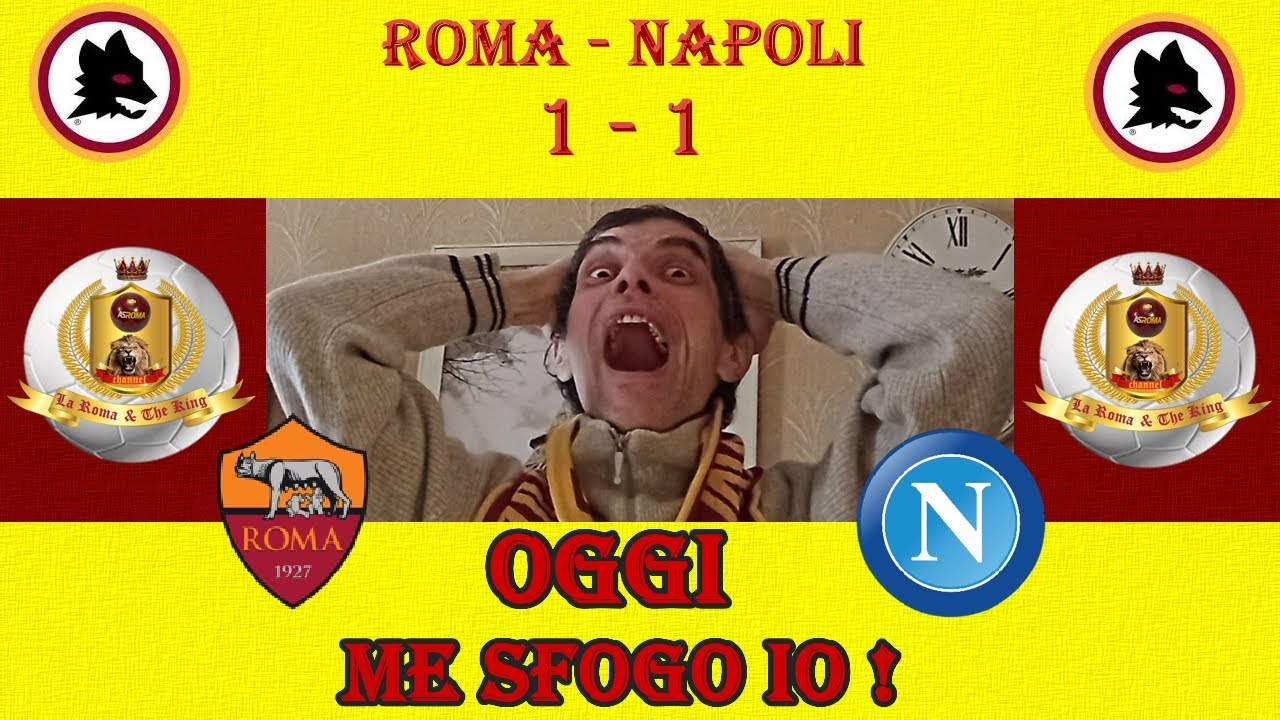MA CHE VI SIETE TUTTI RINC@GLIONITI?? : ROMA - NAPOLI 1 - 1 |SERIE A
