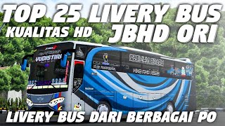 TOP 25 LIVERY BUS JBHD ORI DARI BERBAGAI PO | KUALITAS HD TERBAIK | Bus Simulator Indonesia screenshot 2