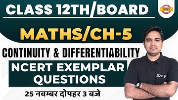 CLASS 12 MATHS CHAPTER 5 CONTINUITY & DIFFERENTIABILITY | NCERT EXEMPLAR QUESTIONS | RAVI SIR