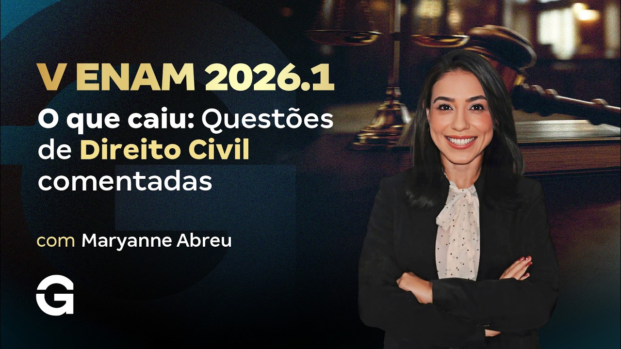 V ENAM | O que caiu: Questões de Direito Civil Comentadas