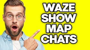 How To Show Map Chats in Waze (2023)