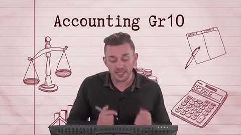 Gr10 Acc Financial Accounts of a Sole Trader  Adjustments & Final Accounts