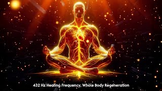 432 Hz 🎧 Deep Healing Music for the Body & Soul