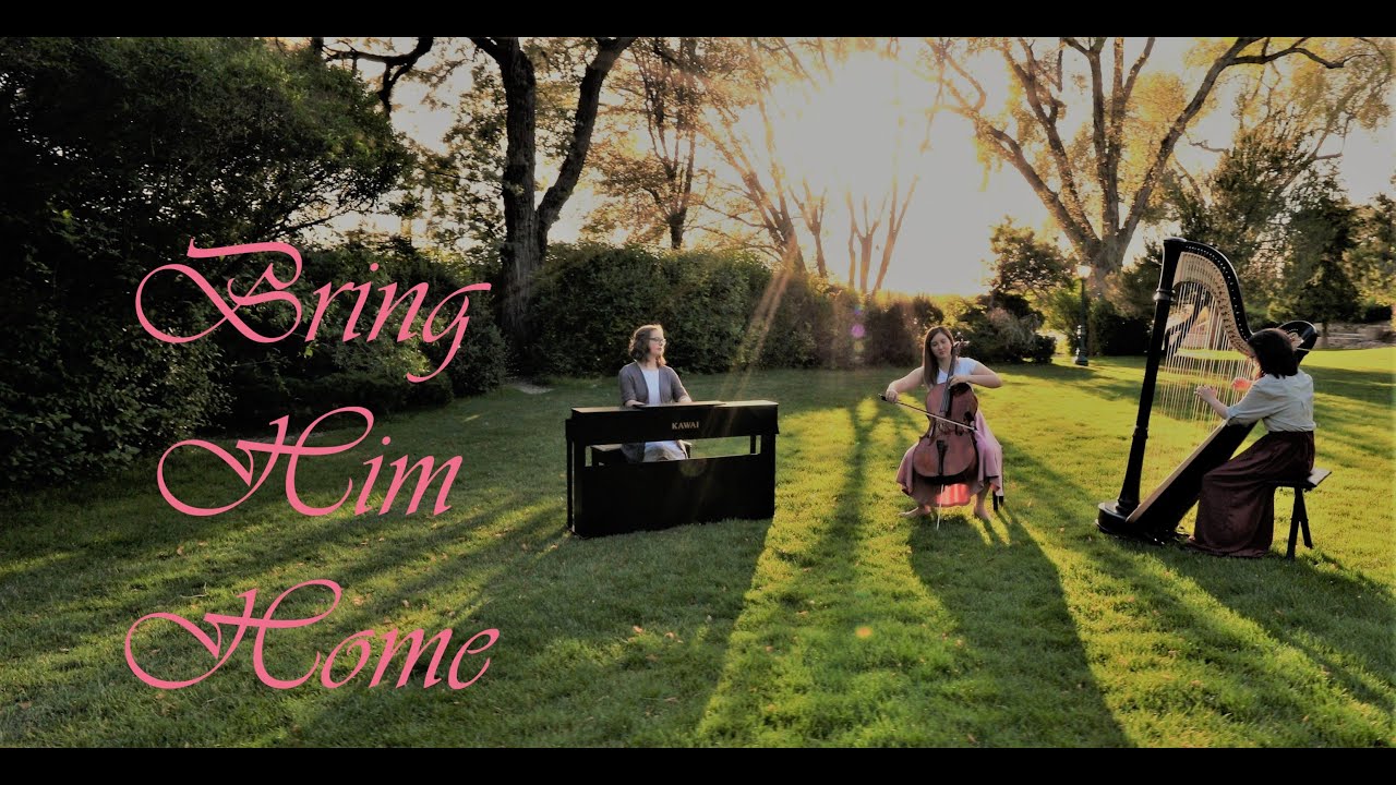 Bring Him Home - Sarah Arnesen, Molly Smith and Jenna Price (From Les Mis for Cello, Piano and Harp)