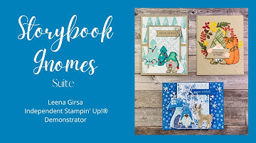 Three Adorable Card Ideas with the Storybook Gnomes Suite by Stampin’ Up!®