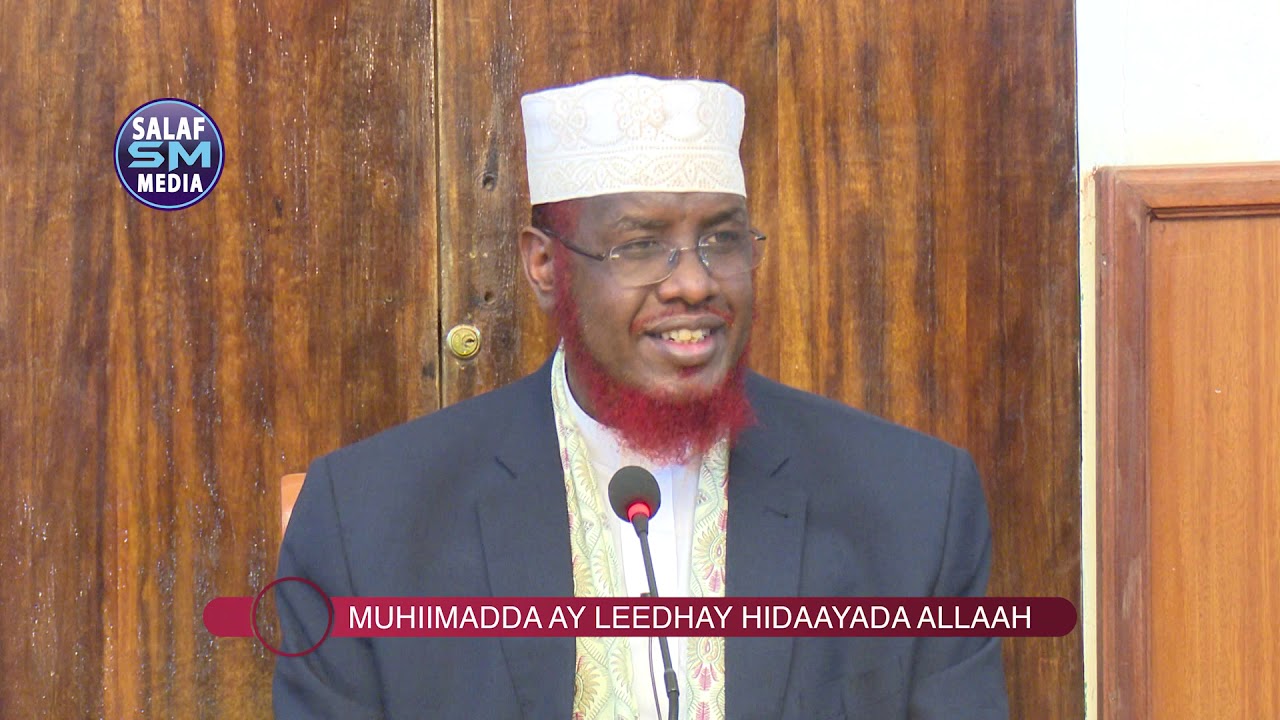 MUHIIMADDA AY LEEDAHAY HANUUNKA ALLAH || SH MAXAMED CABDI UMAL