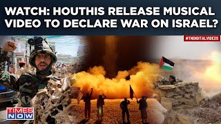 Watch Yemen's Houthis Declare War On Israel With Musical Video, Why Post Is Viral Amid Gaza Invasion