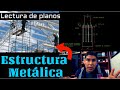 Lectura de plano de Estructuras Metálicas