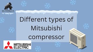 Different types of Mitsubishi compressor