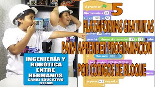 IRx2 - 5 PLATAFORMAS GRATUITAS PARA APRENDER PROGRAMACIÓN POR CODIGOS DE BLOQUE