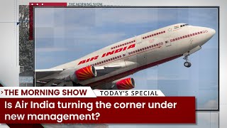 Is Air India turning the corner under new management