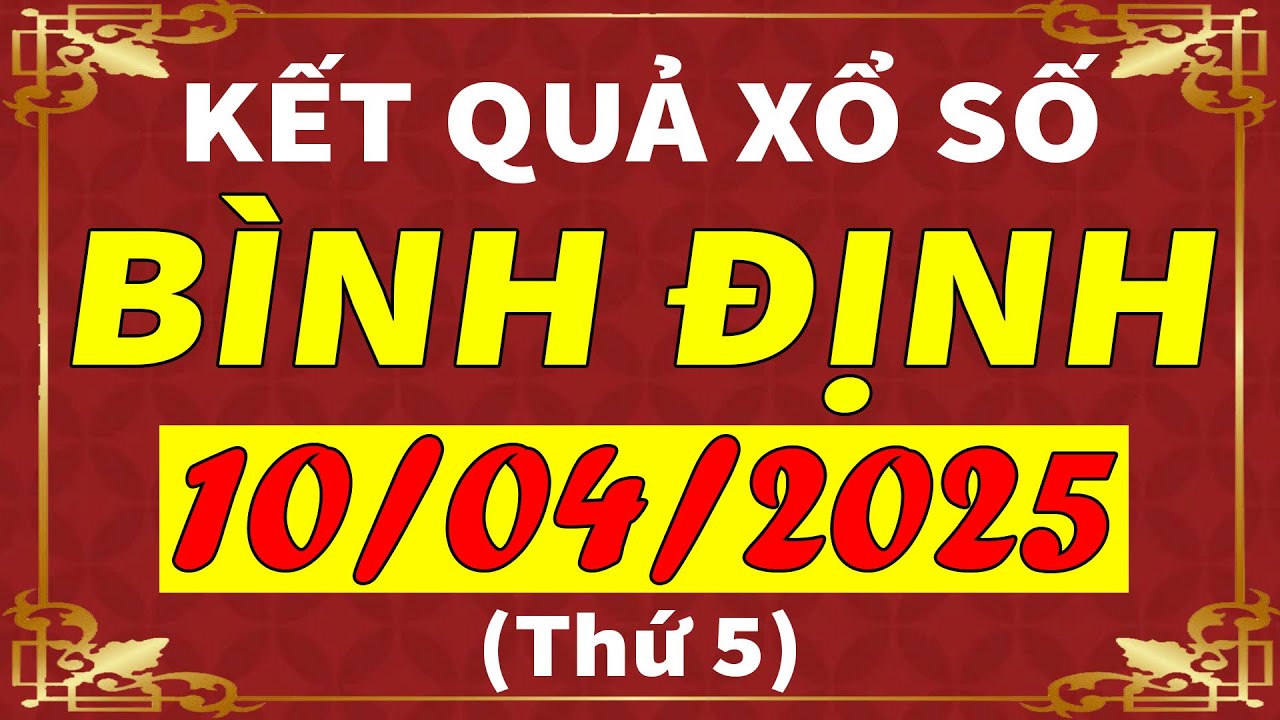 Xổ số Bình Định ngày 10 tháng 4 | XSBDI - KQXSBDI - SXBDI | Xổ số kiến ...