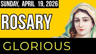 Sunday Rosary | Glorious Mysteries with Calm Music &amp; Beautiful Visuals (April 19, 2026)