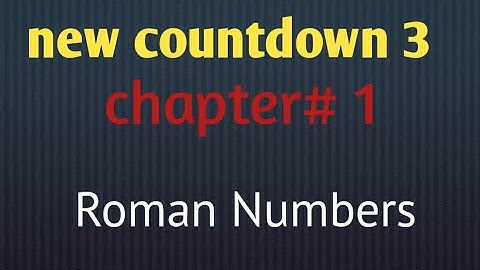 new countdown 3| roman numbers|  learn maths with basic concepts