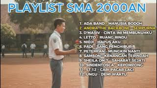 LAGU NOSTALGIA SMA 2000AN