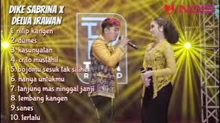 Download lagu DIKE SABRINA X DELVA IRAWAN 'NITIP KANGEN' FULL ALBUM TERBARU 2023 @Terarecord #dikesabrina