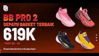 Ballerbro Bb Pro 2 Sepatu Basket Terbaik Ballerbro 619K