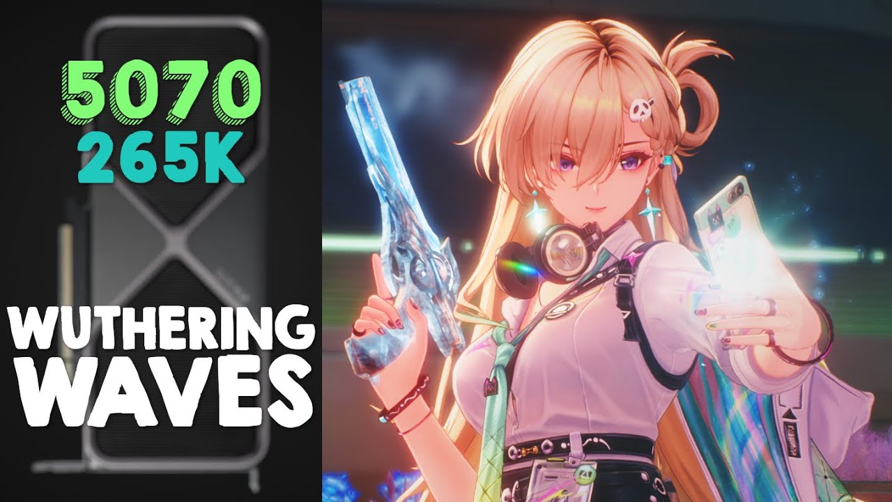 RTX 5070 - Wuthering Waves 3.0 - 1440p Ultra (RT High, DLSS 4.5 Ultra Performance)