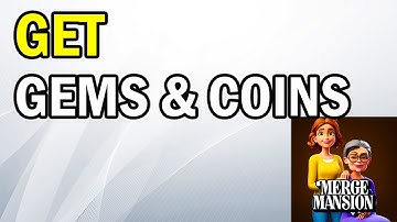 Merge Mansion Mod ✅ How to Get Unlimited Coins & Gems FREE (iOS/Android)