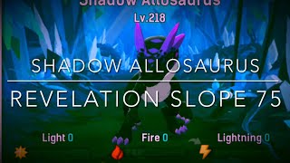 Ulala Idle Adventure | Shadow Allosaurus | Revelation Slope 75