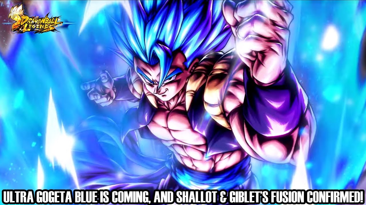 ULTRA GOGETA BLUE IS COMING AND SHALLOT & GIBLET'S FUSION CONFIRMED!!! Dragon Ball Legends Info!