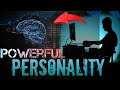    personality     powerful personality man development meranasong merana