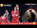 Alia bhatt is obsessed with sidharth malhotrawatch till end to know  sidalia sidharthmalhotra 